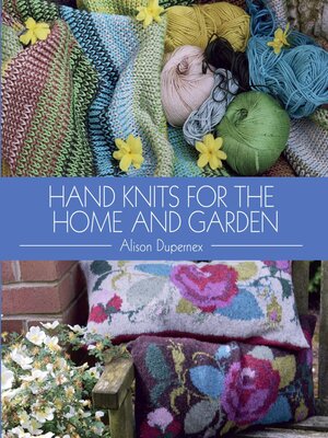 cover image of Hand Knits for the Home and Garden